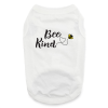 Bee Kind Dog Shirt